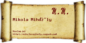 Mikola Mihály névjegykártya